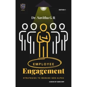 EMPLOYEE ENGAGEMENT - STRATEGIES TO MANAGE GEN-ALPHA