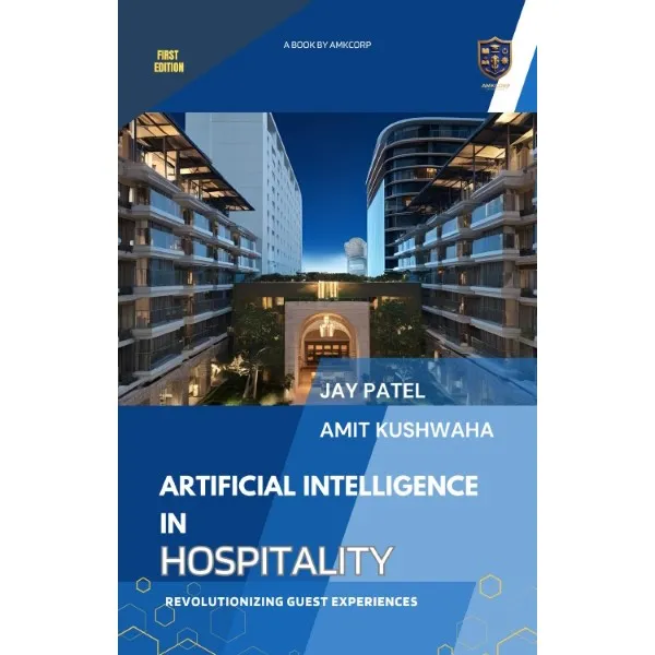 ARTIFICIAL INTELLIGENCE IN HOSPITALITY – REVOLUTIONIZING GUEST EXPERIENCES