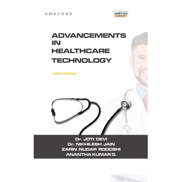 ADVANCEMENTS IN HEALTHCARE TECHNOLOGY