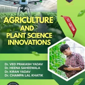 AGRICULTURE AND PLANT SCIENCE INNOVATIONS