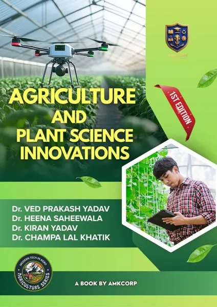 AGRICULTURE AND PLANT SCIENCE INNOVATIONS